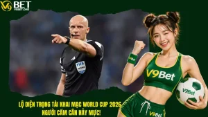 Lộ Diện Trọng Tài Khai Mạc World Cup 2026 – Người Cầm Cân Nảy Mực!